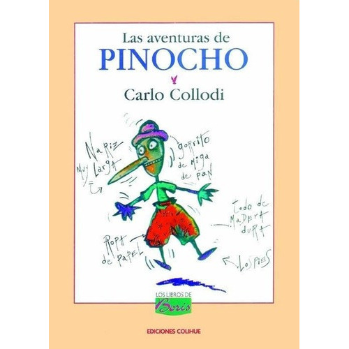 Las Aventuras De Pinocho, De Collodi, Carlo. Editorial Colihue, Tapa Blanda En Español, 1996