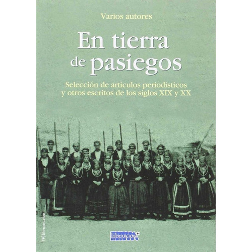 En Tierra De Pasiegos, De Gil Carrasco, Enrrique. Editorial Librucos, Tapa Blanda En Español
