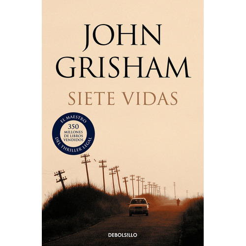 Siete Vidas, De Grisham, John. Editorial Debolsillo, Tapa Blanda En Español