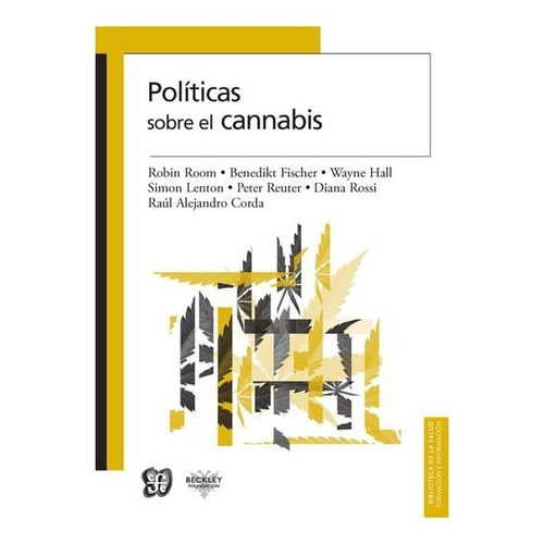 Biblioteca | Políticas Sobre El Cannabis- Room Robin