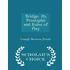 Bridge, Its Principles And Rules Of Play - Scholar's Choi...