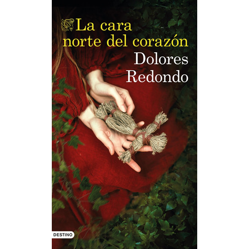 La cara norte del corazón, de Redondo, Dolores. Serie Áncora y Delfín Editorial Destino México, tapa blanda en español, 2019