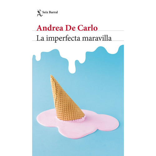 La imperfecta maravilla, de Carlo, Andrea de. Serie Biblioteca Formentor Editorial Seix Barral México, tapa blanda en español, 2018
