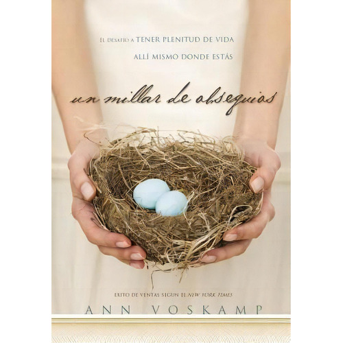 Un Millar De Obsequios, De Ann Voskamp. Editorial Vida Publishers, Tapa Blanda En Español