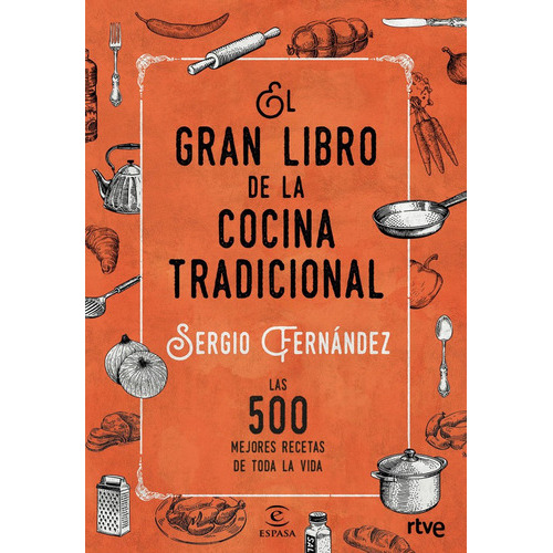 El Gran Libro De La Cocina Tradicional, De Rtve. Editorial Espasa, Tapa Dura En Español