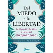 Libro Del Miedo A La Libertad - Sergio Marina