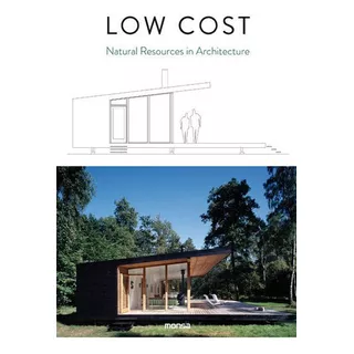 Low Cost. Natural Resources In Architecture, De Vv. Aa.. Editorial Instituto Monsa De Ediciones, S.a. En Español