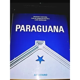 Libro Paraguana Ediciones Armitaño Graziano Gasparini Nuevos