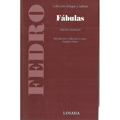 Fábulas: Edición Bilingüe, De Fedro. Editorial Losada, Edición 1 En Español