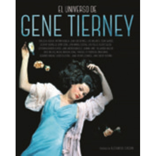 El Universo De Gene Tierney - Aa.vv., Autores Varios