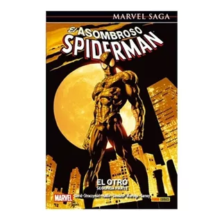 El Asombroso Spiderman: El Otro - Segunda Parte, De Straczynski. Serie Marvel Saga, Vol. 10. Editorial Panini España, Tapa Dura En Castellano, 2019