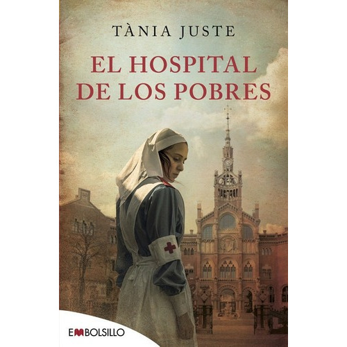 Hospital De Los Pobres,el - Juste Tania