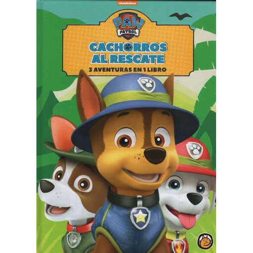 Cachorros Al Rescate - Paw Patrol - 3 Aventuras En 1 Libro