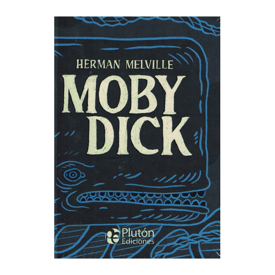 Moby Dick Platinos Clasicos Ilustrados Herman Melville Plutón Ediciones 