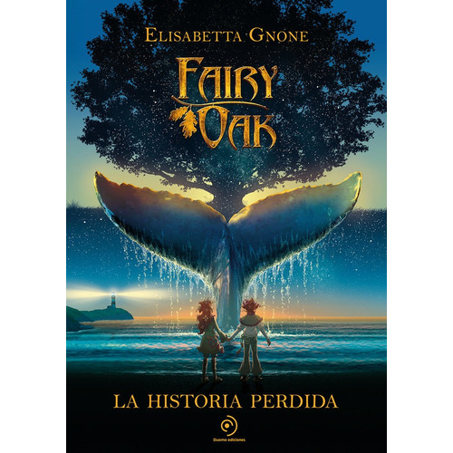 Libro Fairy Oak La Historia Perdida