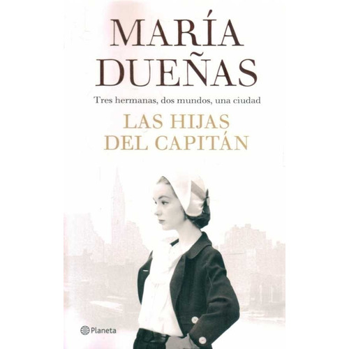 Las Hijas Del Capitán - María Dueñas