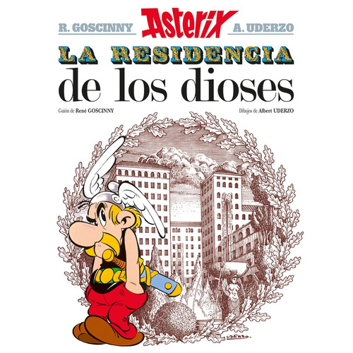 Asterix La residencia de los dioses, de Goscinny, René. Editorial HACHETTE LIVRE, tapa blanda en español, 2019