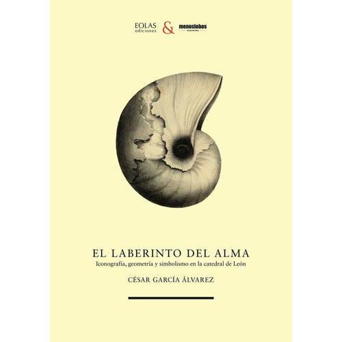 El Laberinto Del Alma, De Garcia Alvarez, Cesar. Editorial Eolas Ediciones, Tapa Blanda En Español