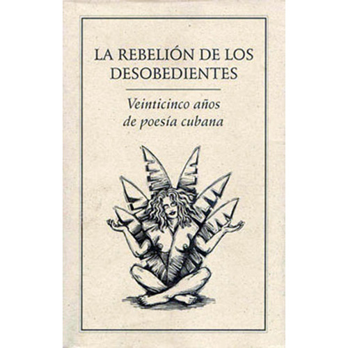 La rebelión de los desobedientes., de Zerón , Lina.. Editorial Ediciones del Ermitaño en español