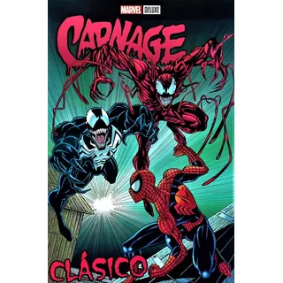 Carnage: Clásico - Marvel Deluxe