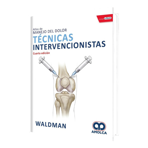 Atlas De Manejo Del Dolor Técnicas Intervencionistas Waldman