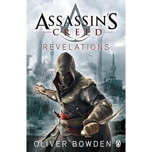 Revelations - Assassin's Creed 4 - Oliver Bowden, De Bowden, Oliver. Editorial Penguin, Tapa Blanda En Inglés Internacional, 2011