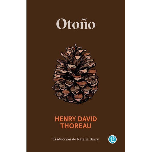 Otoño (nuevo) - Henry David Thoreau, De Henry David Thoreau. Editorial Ediciones Godot, Tapa Blanda En Español