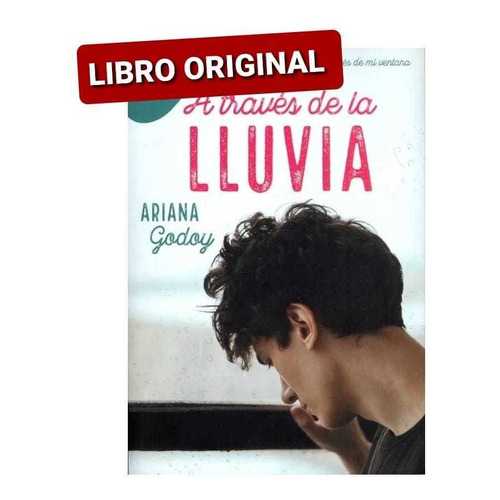 A Través De La Lluvia ( Libro Y Original )