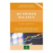 Mi Primer Balance - Ultima Edicion Flavio Mantovan