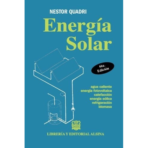 Energia Solar 6ed. Nestor Quadri