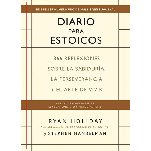 DIARIO PARA ESTOICOS: 365 Reflexiones Sobre La Sabiduría, de Ryan Holiday., vol. 1.0. Editorial REVERTE, tapa blanda, edición 1.0 en español, 2020