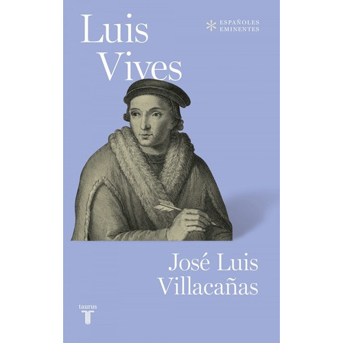 Libro Luis Vives - Villacañas, Jose Luis