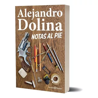 Libro Notas Al Pie - Alejandro Dolina