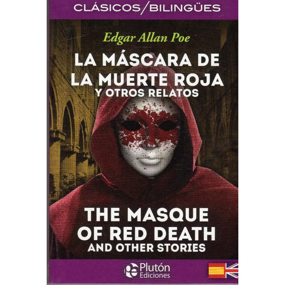 La Máscara De La Muerte Roja - Allan Poe - Edición Bilingue