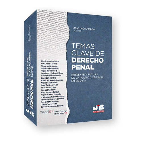 Temas Clave De Derecho Penal, De Leon Alapont, Jose. Editorial J.m. Bosch Editor, Tapa Blanda En Español