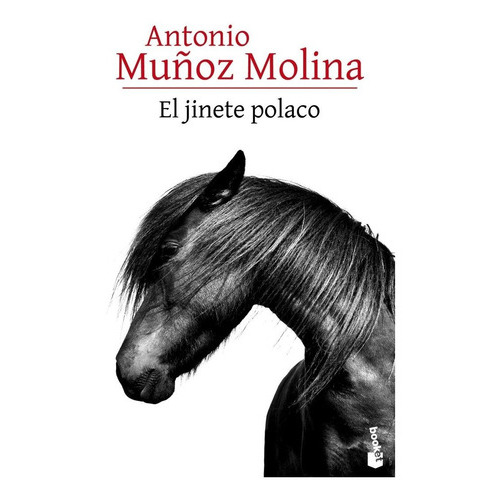 El Jinete Polaco, De Muñoz Molina, Antonio. Editorial Booket, Tapa Blanda En Español