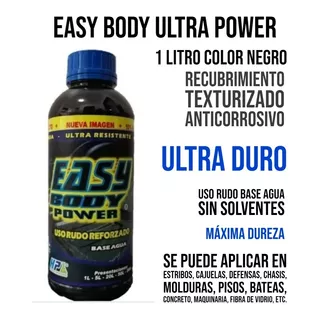 Recubrimiento Base Agua Easy Body Power Ultra Resistente- 1l