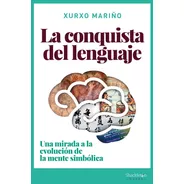 La Conquista Del Lenguaje - Xurxo Marino Alfonso