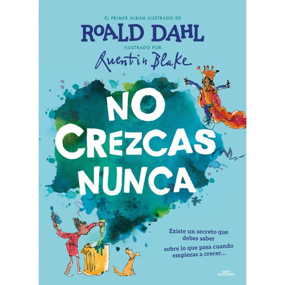 No Crezcas Nunca - Roald Dahl