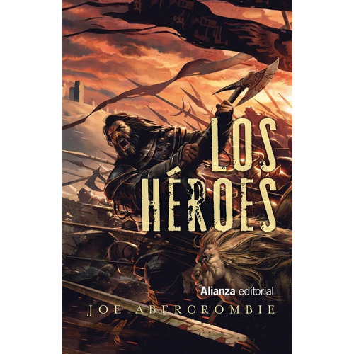 Heroes,los - Abercrombie, Joe