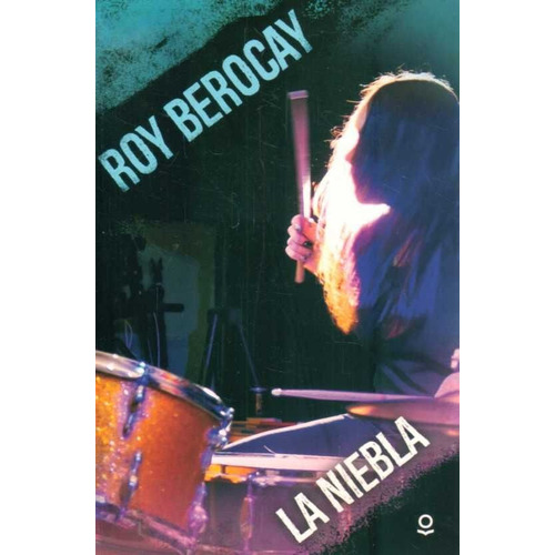 Libro: La Niebla - Roy Berocay