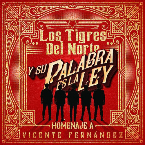Los Tigres Del Norte Y Su Palabra Es La Ley Disco Cd Versión del álbum Estándar