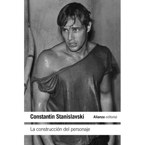 La construcción del personaje, de Stanislavski, stantin. Serie El libro de bolsillo - Varios Editorial Alianza, tapa blanda en español, 2011