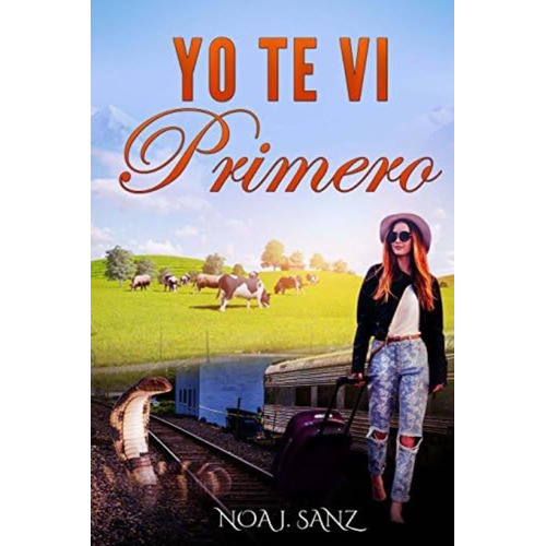 Yo Te Vi Primero (spanish Edition), De J. Sanz, Noa. Editorial Oem, Tapa Blanda En Español