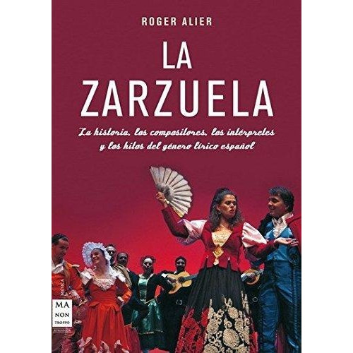 Libro La Zarzuela De Roger Alier