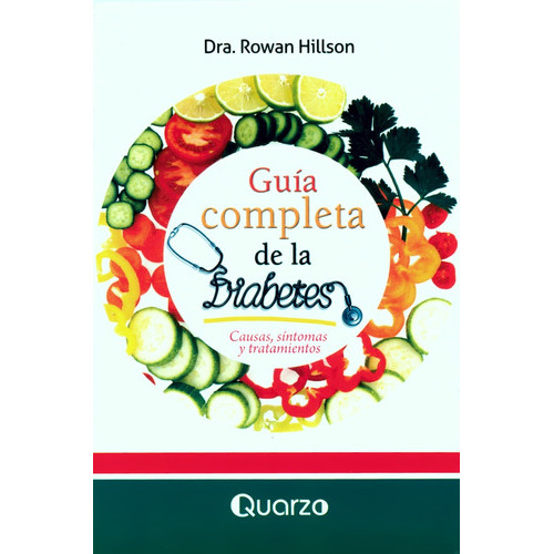 Guía Completa De La Diabetes, De Rowan Hillson. Editorial Quarzo En Español