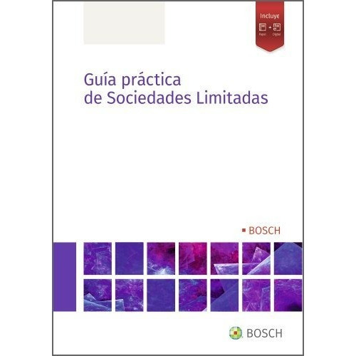 Guia Practica De Sociedades Limitadas, De Redaccion La Ley. Editorial Bosch, Tapa Blanda En Español