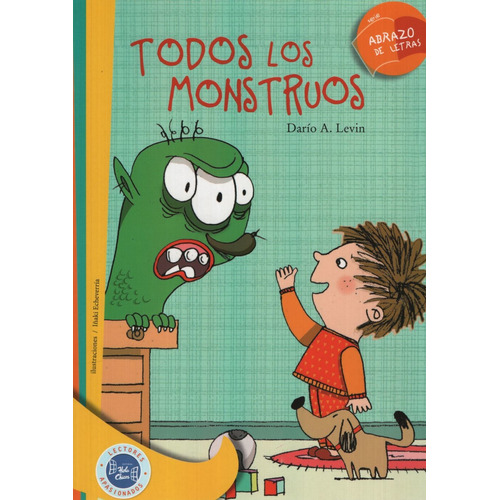 Todos Los Monstruos - Dario A Levin - Abrazo De Letras -  Hola Chicos