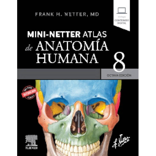 Mini-netter. Atlas De Anatomía Humana 8ª Ed., De Frank Netter., Vol. 1. Editorial Elsevier, Tapa Blanda, Edición 8 En Español, 2023