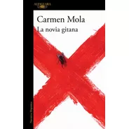 Novia Gitana, La - Carmen Mola